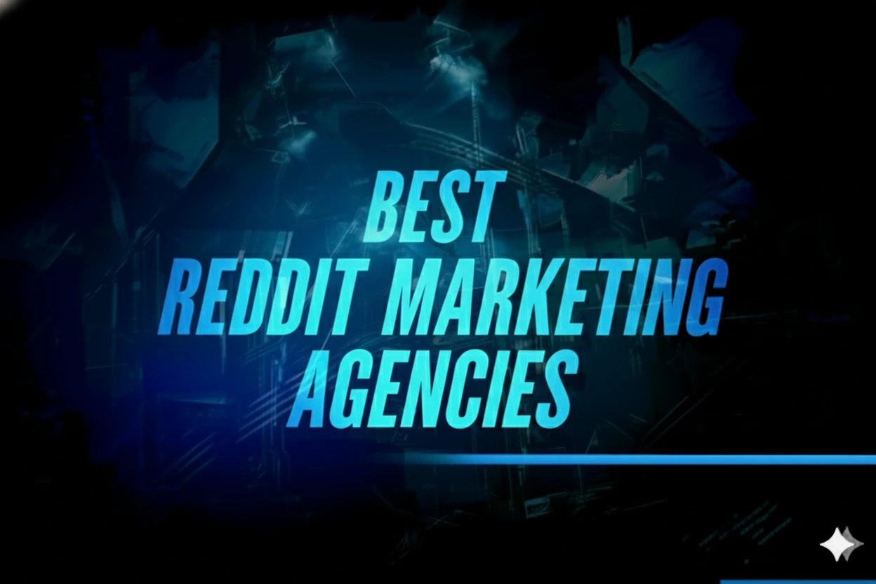 7 Best Reddit Marketing Agencies in 2026